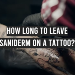 How Long to Leave Saniderm on a Tattoo?