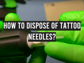 How to Dispose of Tattoo Needles?