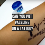 Can You Put Vaseline on a Tattoo?