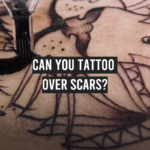 Can You Tattoo Over Scars?