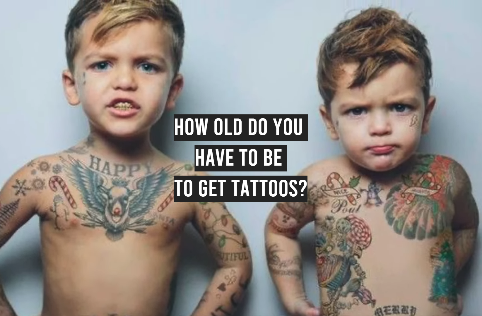 How Old Do You Have To Be To Get Tattoos TattooProfy