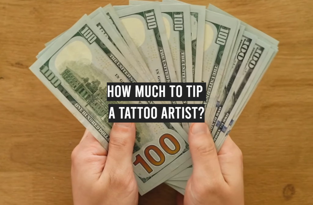 How Much to Tip a Tattoo Artist? TattooProfy