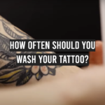 How Often Should You Wash Your Tattoo?