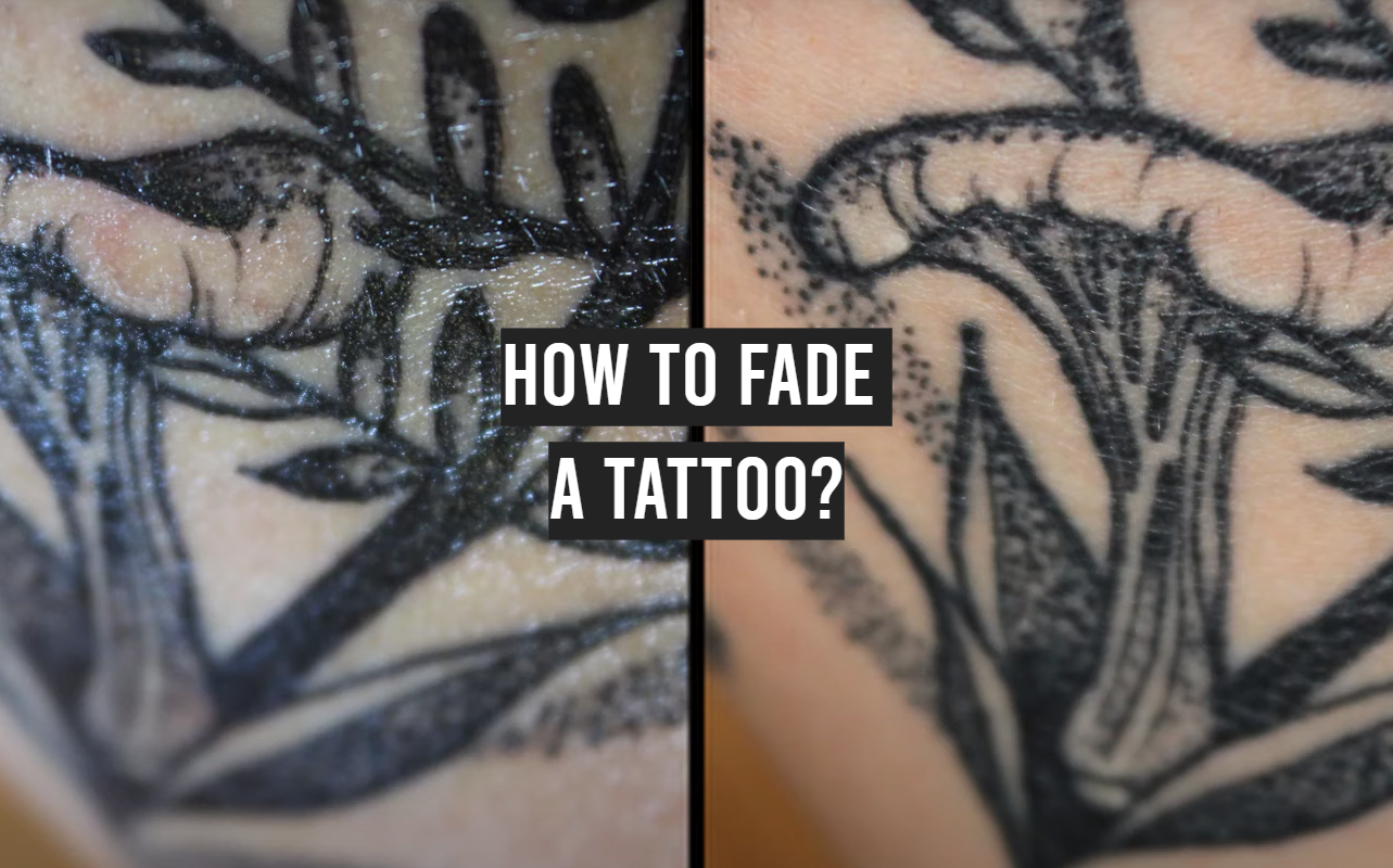 How to Fade a Tattoo? - TattooProfy