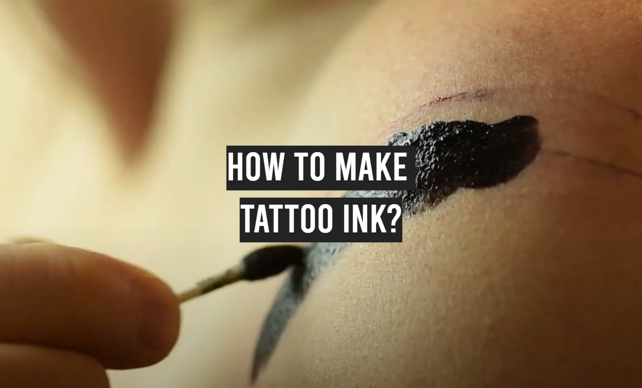 How to Make Tattoo Ink?