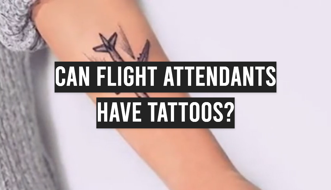 Can Flight Attendants Have Tattoos