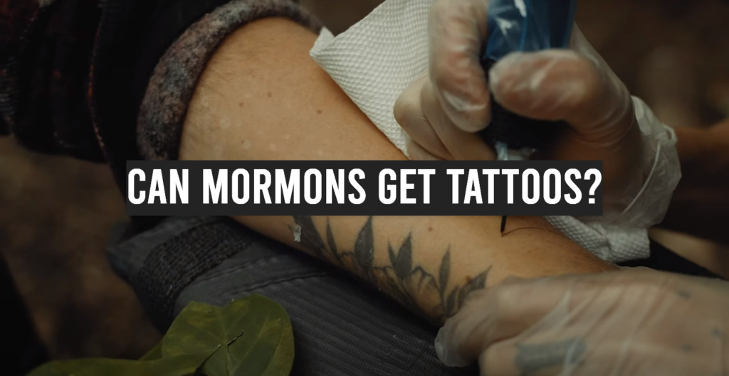 Can Mormons Get Tattoos? TattooProfy