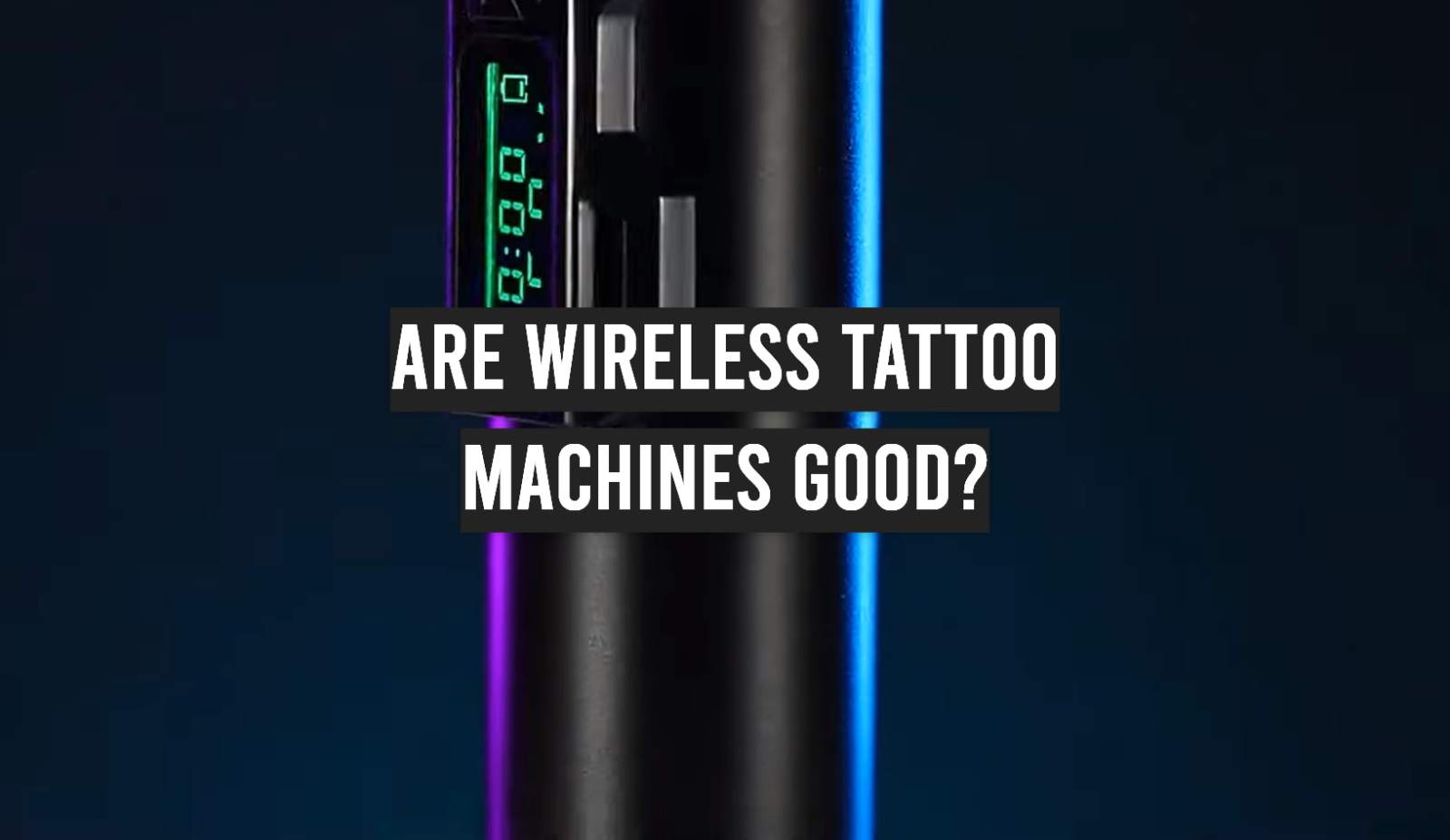 Are Wireless Tattoo Machines Good?
