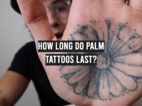 How Long Do Palm Tattoos Last?