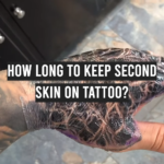 How Long to Keep Second Skin on Tattoo?