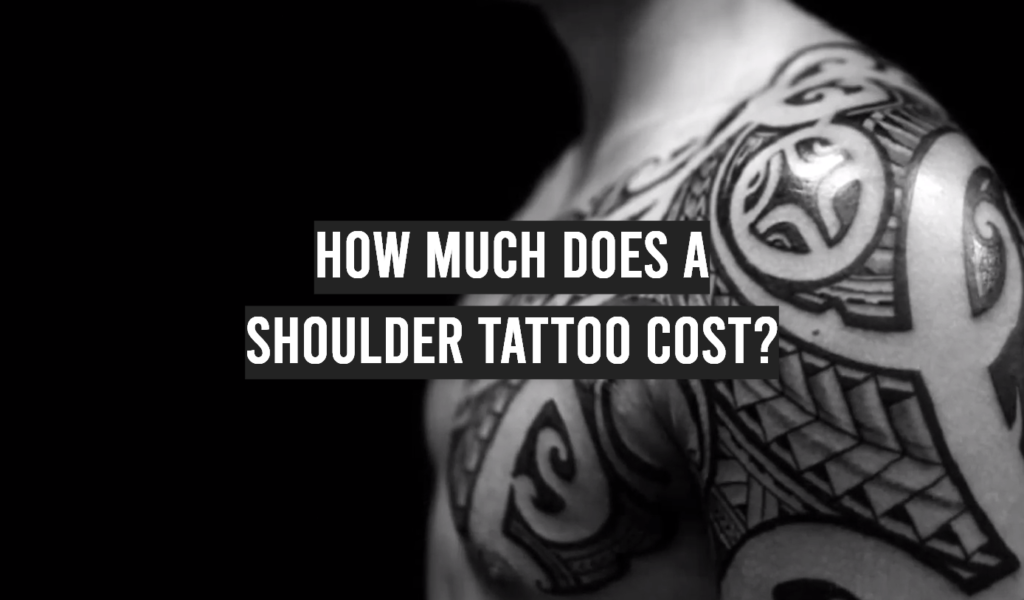 How Much Does a Shoulder Tattoo Cost? TattooProfy