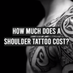 How Much Does a Shoulder Tattoo Cost?